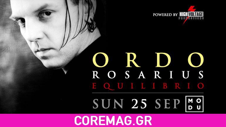 Oι Ordo Rosarius Equilibrio στην Ελλάδα για μία εμφάνιση